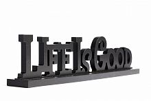 предмет декора надпись life is good в Нижнем Тагиле